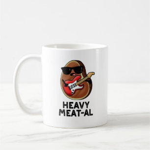 Heavy Meat-al Funny Meat Steak Pun  Coffee Mug
