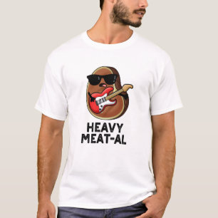 Heavy Meat-al Funny Meat Steak Pun T-Shirt