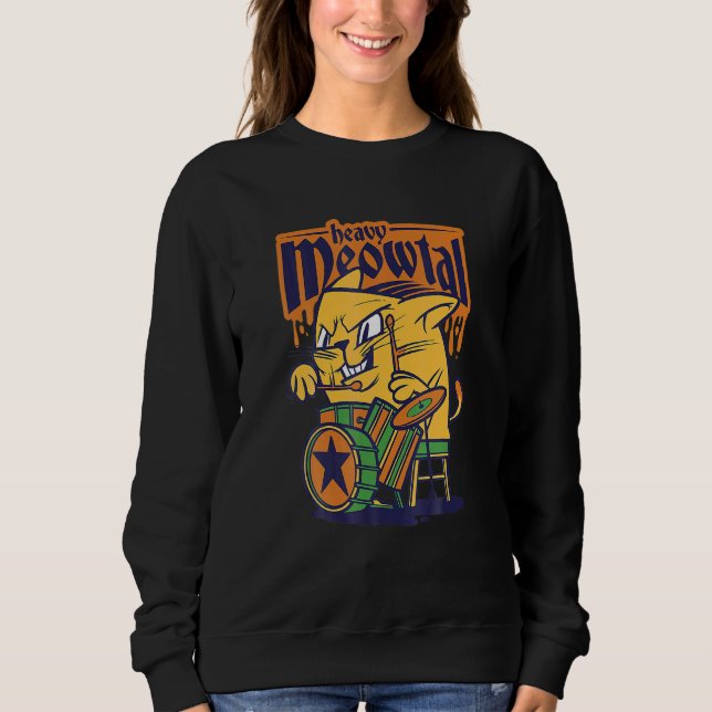 Heavy Meowtal Cat Saying Drum Sloth Heavy Metal Dr Sweatshirt (Front)