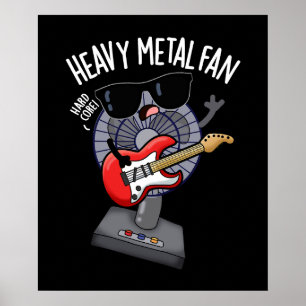 Heavy Metal Fan Funny Music Pun Dark BG Poster