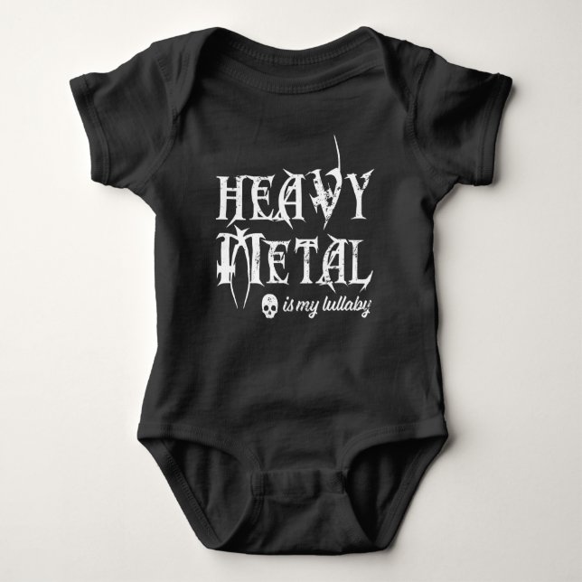 Heavy Metal is My Lullaby Baby Bodysuit (Front)