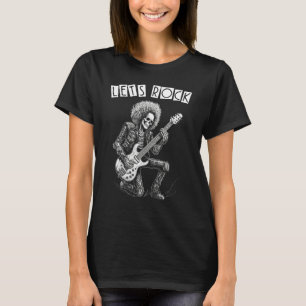 Heavy Metal Punk Rock N Roll Let s Rock Skeleton G T-Shirt
