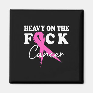 Heavy On The Cancer Survivor Breast Cancer Support Magnet