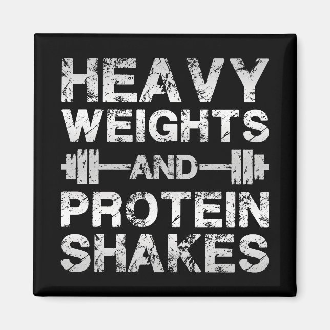 Heavy Weights and Protein Shakes - Gym Workout Magnet (Front)
