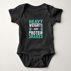 heavy weights and shake proteins gym motivational  baby bodysuit