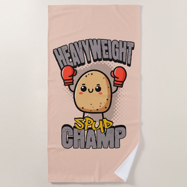 Heavyweight Spud Champ Boxing Potato  Beach Towel (Front)