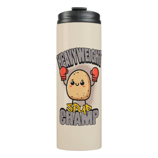 Heavyweight Spud Champ Boxing Potato  Thermal Tumbler (Front)