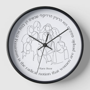 Hebrew: Feminism is the Radical... Jewish Feminist Clock