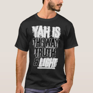 Hebrew Israelite Clothing Judah Bible Yah Way Trut T-Shirt