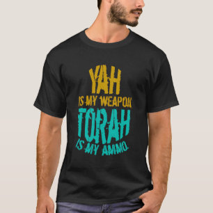 Hebrew Israelite Clothing Yah Is My Weapon Judah T T-Shirt