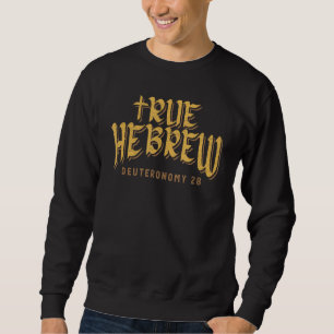 Hebrew Israelites True Hebrew Proud Jews Sweatshirt