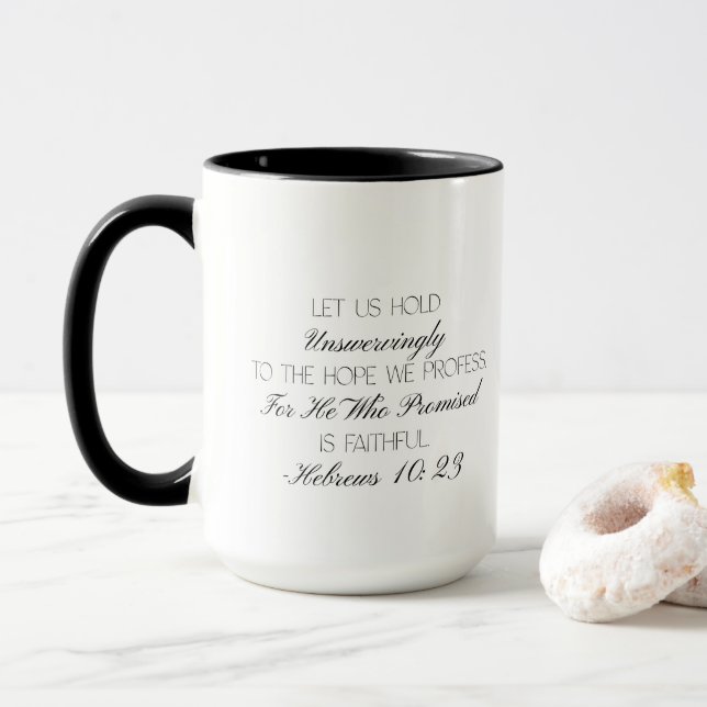 Hebrews 10:23 Hope Bible Verse Mug  (With Donut)