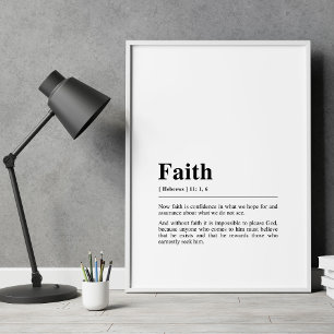Hebrews 11:1,6 Faith Definition  Poster