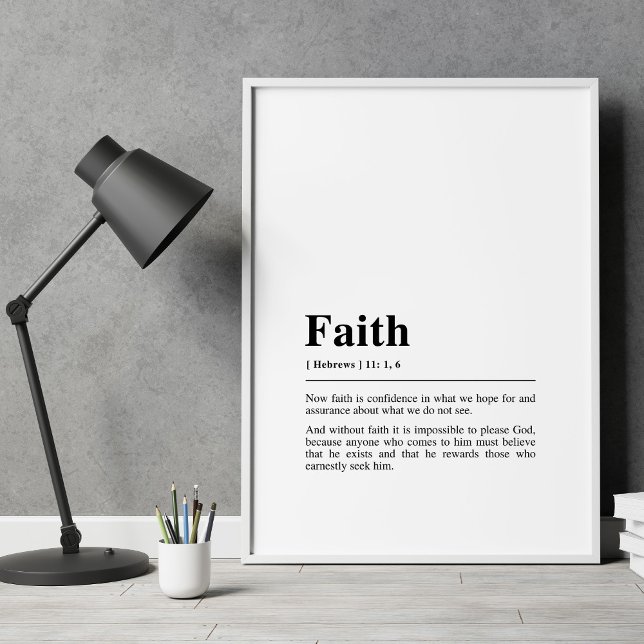 Hebrews 11:1,6 Faith Definition  Poster (Creator Uploaded)