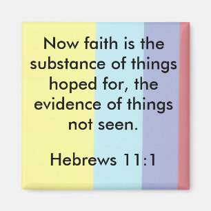Hebrews 11:1 faith Magnet