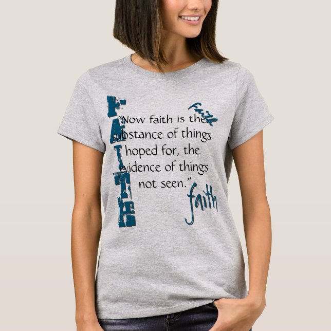Hebrews 11:1 Passage T-Shirt (Front)