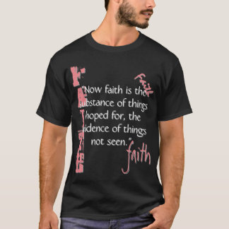Hebrews 11:1 Passage T-Shirt