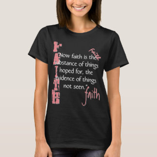 Hebrews 11:1 Passage T-Shirt