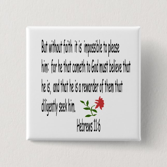 Hebrews 11:6 button (Front)