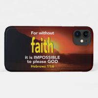 Hebrews 11:6 WITHOUT FAITH Christian Scripture