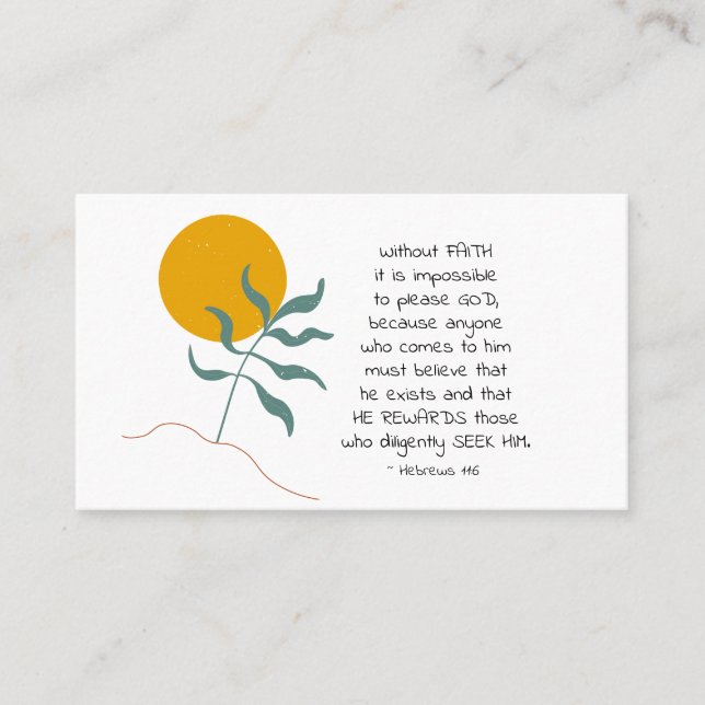 Hebrews 11:6 Without FAITH impossible please God Business Card (Front)