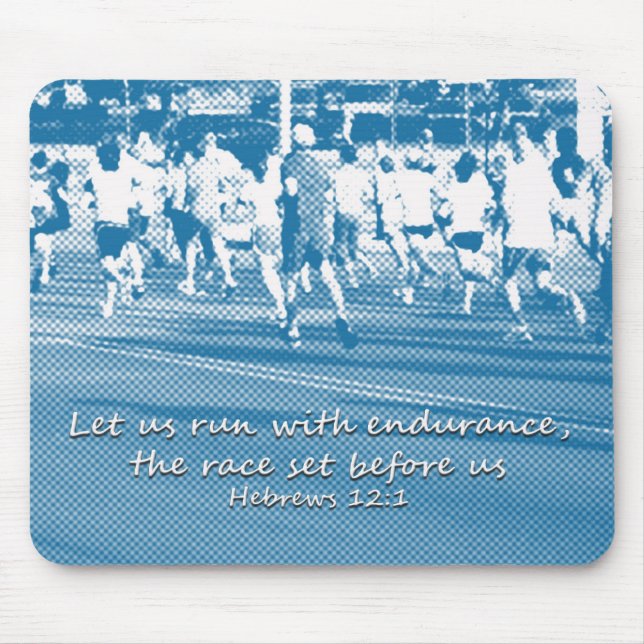 Hebrews 12:1 Let us run the race Mouse Pad (Front)