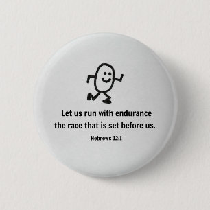 Hebrews 12:1 Let us run with endurance... 6 Cm Round Badge
