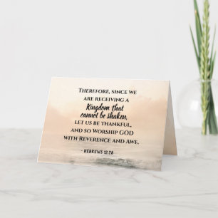 Hebrews 12:28 A Kingdom that Cannot be Shaken Card