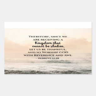 Hebrews 12:28 A Kingdom that Cannot be Shaken Rectangular Sticker