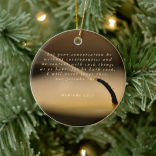 Hebrews 13:5 ceramic ornament
