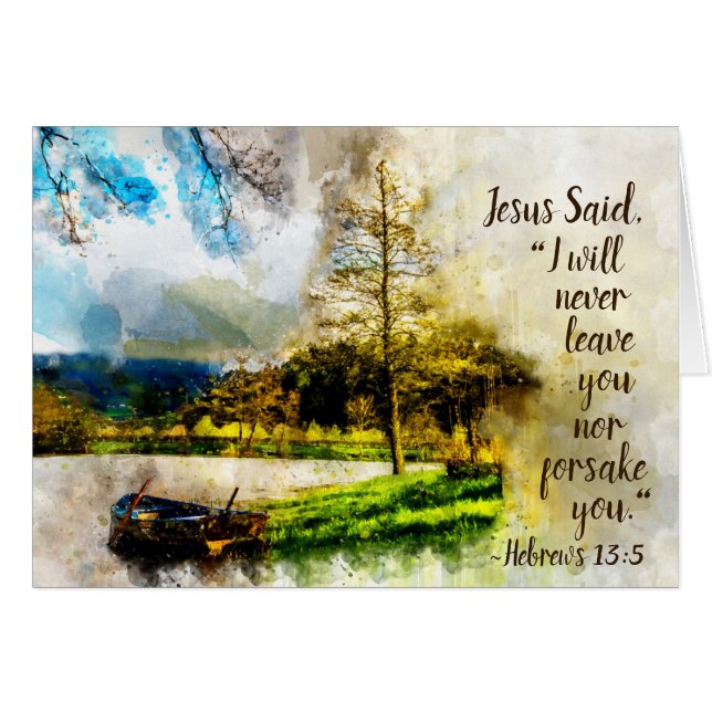 Hebrews 13:5 I will never leave you Greeting Card (Front Horizontal)