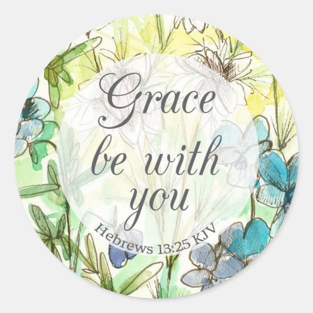 Hebrews 13 Flowers Scripture Grace Be With You Classic Round Sticker (Front)