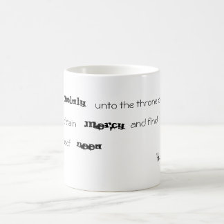 Hebrews 4:16 coffee mug