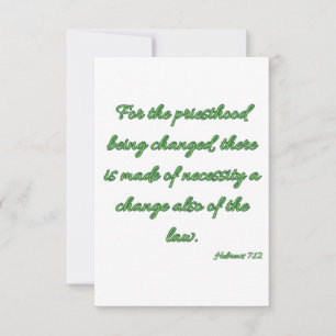 Hebrews 7:12 KJV Bible Verse Flat Greeting Card
