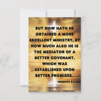 Hebrews 8:6 KJV Bible Verse Pic Greeting Card