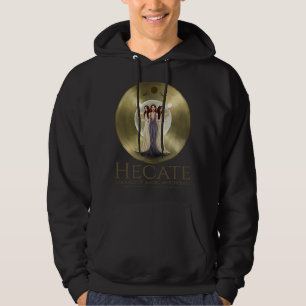 Hecate Goddess Of Magic Witchcraft The Moon And S Hoodie