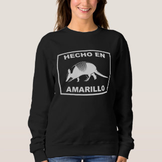 Hecho en Amarillo Texas Armadillo Southern State T Sweatshirt
