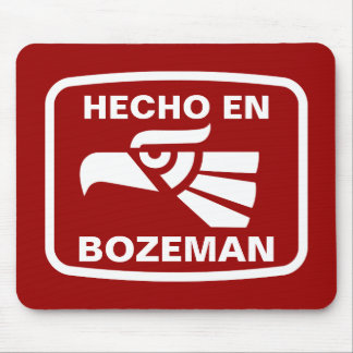 Hecho en Bozeman personalizado custom personalised Mouse Pad