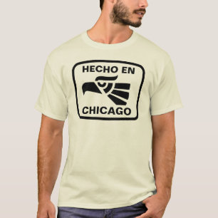 Hecho en Chicago personalizado custom personalised T-Shirt
