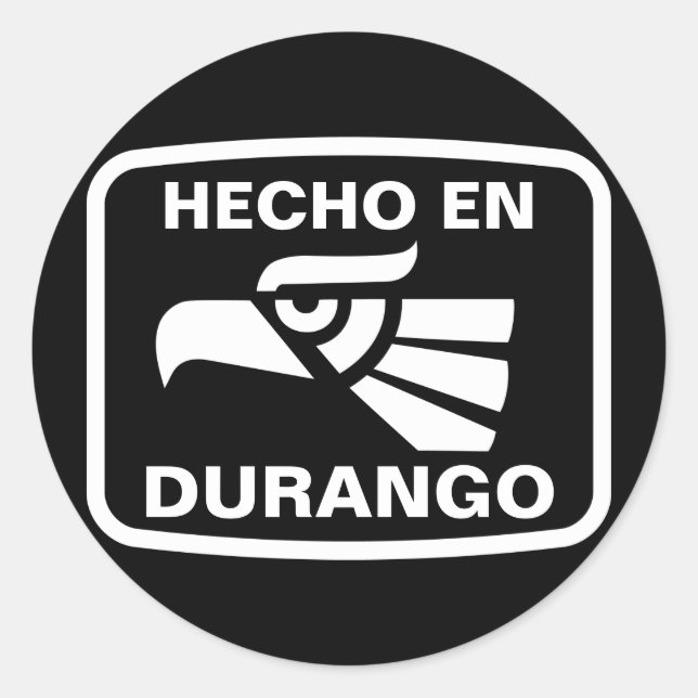 Hecho en Durango personalizado custom personalised Classic Round Sticker (Front)