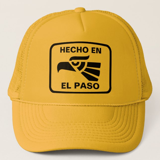 Hecho en El Paso personalizado custom personalised Trucker Hat (Front)