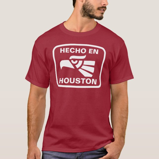 Hecho en Houston personalizado custom personalised T-Shirt (Front)