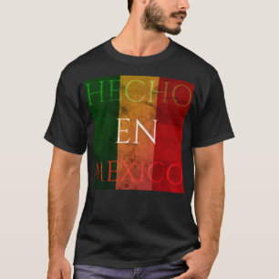 Hecho en Mexico - Unique Mexican Art Design T-Shirt
