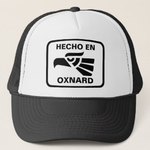 Hecho en Oxnard personalizado custom personalised Trucker Hat