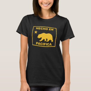 Hecho en Pacifica California Republic Pacific Coas T-Shirt