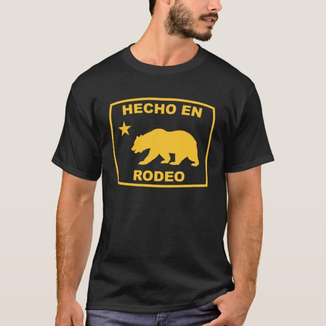 Hecho en Rodeo California Republic Pacific Coast T-Shirt (Front)