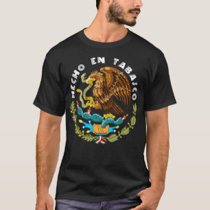 Hecho En Tabasco Camisa De Meico Meican Flag Cre T-Shirt