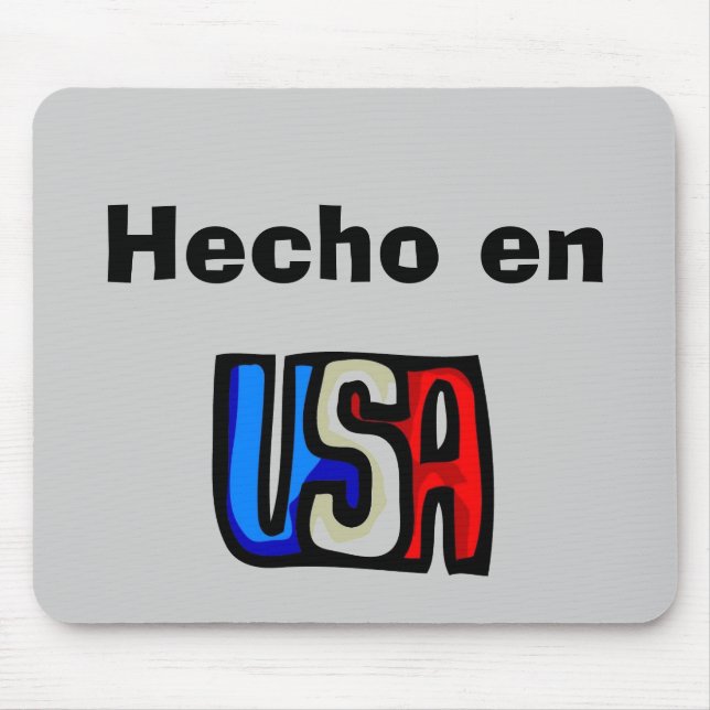 Hecho en USA Mouse Pad (Front)