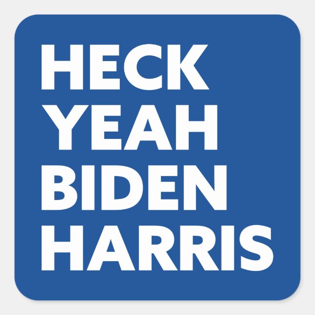 Heck Yeah Biden Harris Custom Colours Blue Square Sticker (Front)