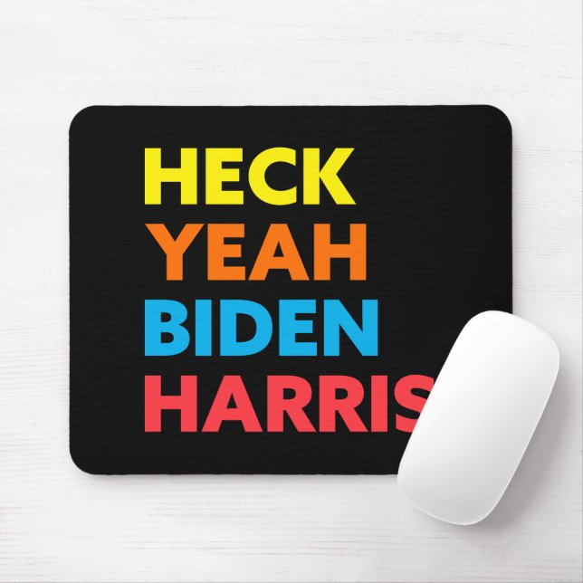 Heck Yeah Biden Harris Custom Colours Mouse Pad (With Mouse)
